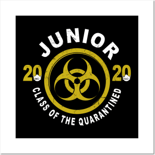 Junior 2020 Class Of The Quarantined Graduation Posters and Art